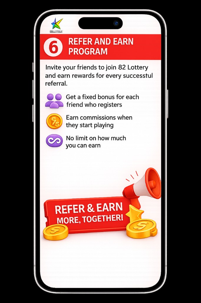 Refer and earn program — 82 Lottery